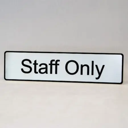 STAFF ONLY Laser Engraved Home, Store, Restaurant, Club Plastic Sign 1.5"x 6"